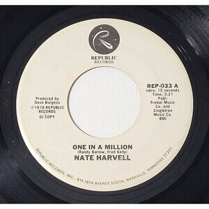 Nate Harvell ‎– One In A Million / Same - Republic Promo 45 RPM Vinyl '78